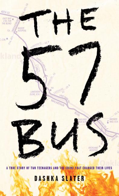 Book cover for The 57 Bus: A True Story of Two Teenagers and the Crime That Changed Their Lives