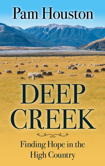 Book cover for Deep Creek: Finding Hope in the High Country