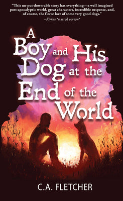 Book cover for A Boy and His Dog at the End of the World