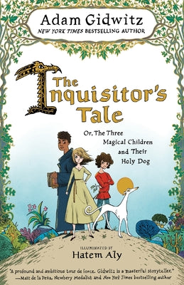 Book cover for The Inquisitor's Tale: Or, the Three Magical Children and Their Holy Dog