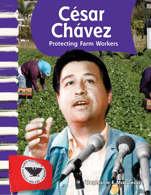 Book cover for César Chávez: Protecting Farm Workers