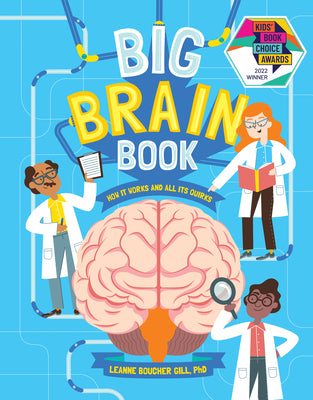 Book cover for Big Brain Book: How It Works and All Its Quirks