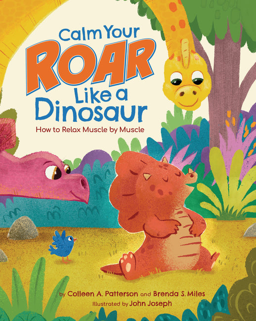 Book cover for Calm Your Roar Like a Dinosaur: How to Relax Muscle by Muscle