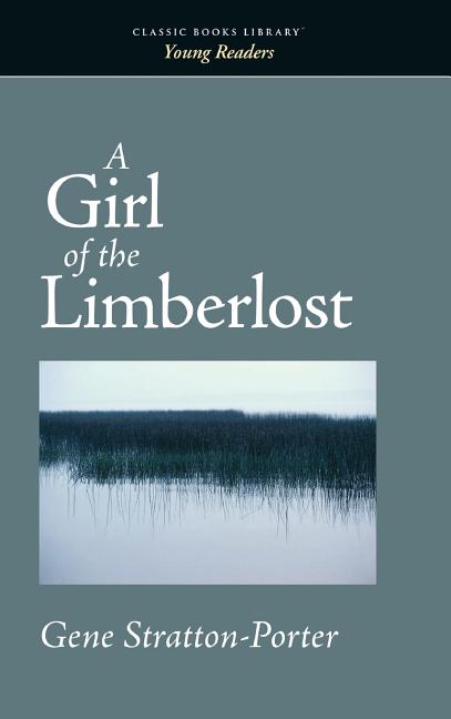 Book cover for Girl of the Limberlost