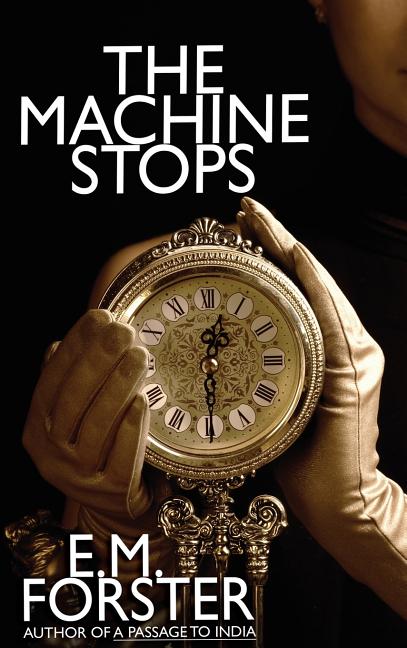 Book cover for Machine Stops and Other Stories