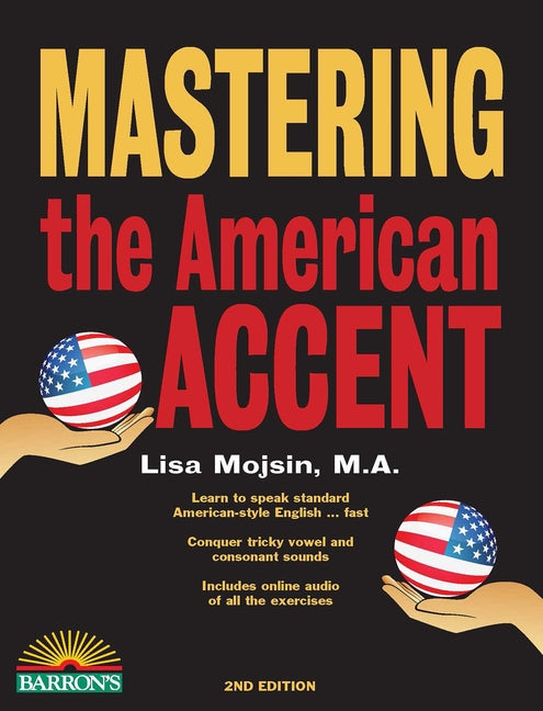 Book cover for Mastering the American Accent with Online Audio