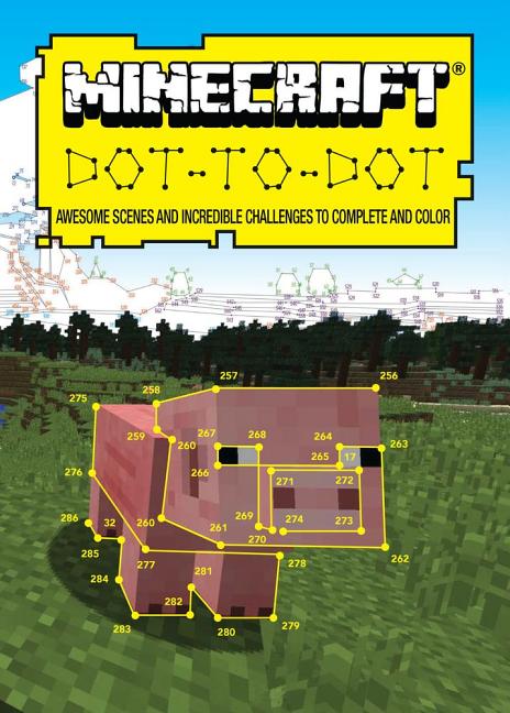 Book cover for Ultimate Dot-To-Dot: Minecraft: 40 Incredible Puzzles with Up to 1,000 Dots