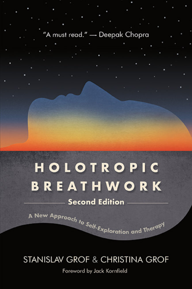 Book cover for Holotropic Breathwork, Second Edition: A New Approach to Self-Exploration and Therapy