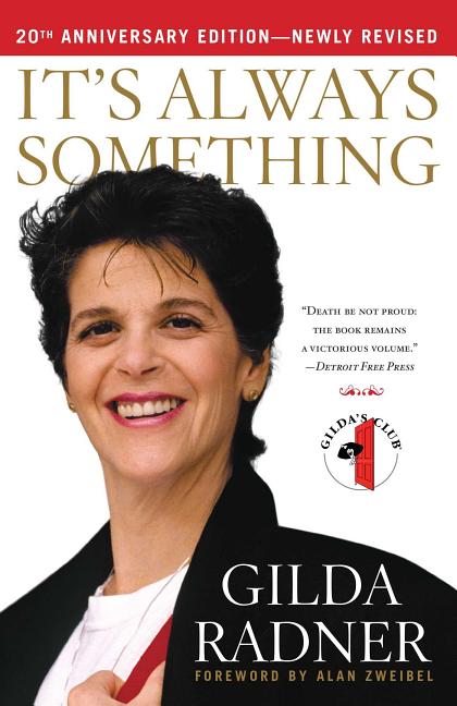 Book cover for It's Always Something (Anniversary, Revised)