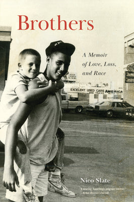 Book cover for Brothers: A Memoir of Love, Loss, and Race