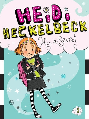 Book cover for Heidi Heckelbeck Has a Secret