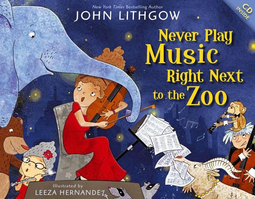 Book cover for Never Play Music Right Next to the Zoo [With CD (Audio)]