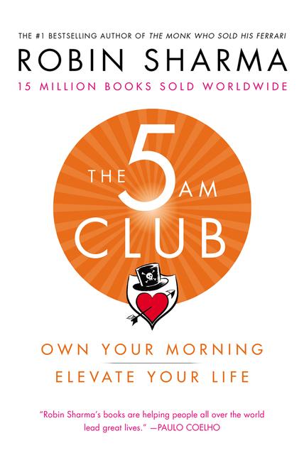 Book cover for The 5am Club: Own Your Morning. Elevate Your Life.