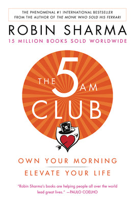 Book cover for The 5am Club: Own Your Morning. Elevate Your Life.