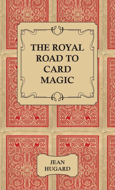 Book cover for The Royal Road to Card Magic