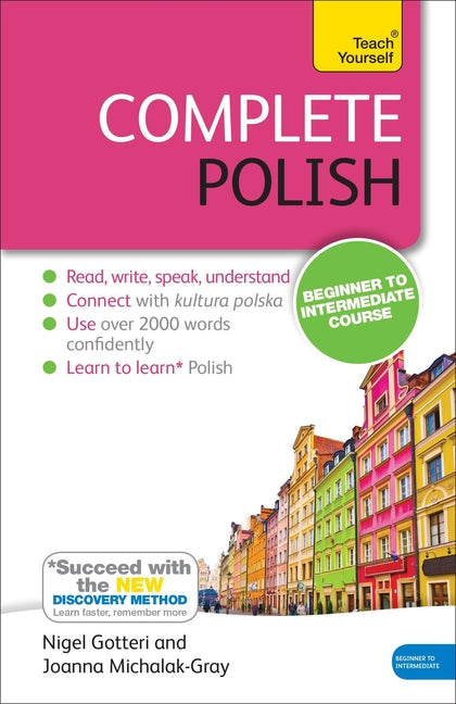 Book cover for Complete Polish Beginner to Intermediate Course: Learn to Read, Write, Speak and Understand a New Language (Revised)