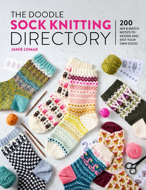 Book cover for Doodle Sock Knitting Directory: 200 Mix & Match Motifs to Design and Knit Your Own Socks