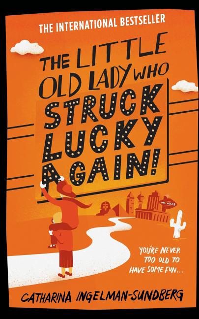 Book cover for Little Old Lady Who Struck Lucky Again!