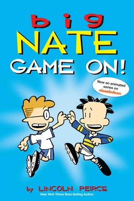 Book cover for Big Nate: Game On!: Volume 6