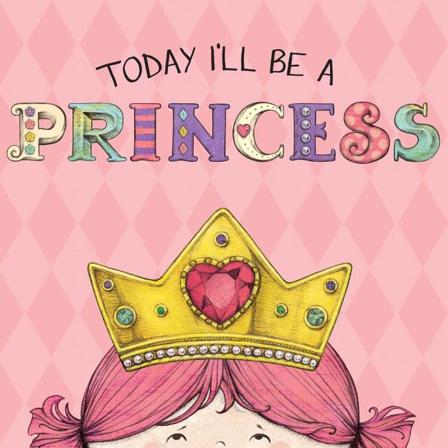 Book cover for Today I'll Be a Princess
