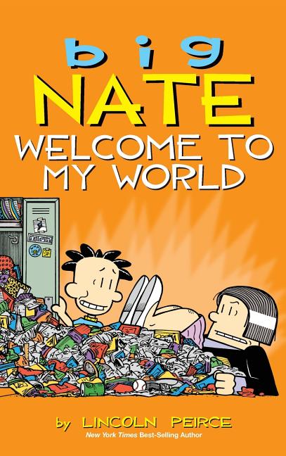 Book cover for Big Nate: Welcome to My World