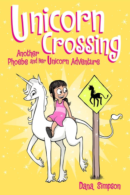 Book cover for Unicorn Crossing: Another Phoebe and Her Unicorn Adventure Volume 5