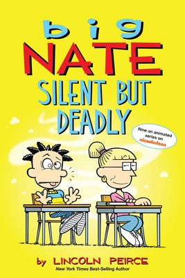 Book cover for Big Nate: Silent But Deadly: Volume 18