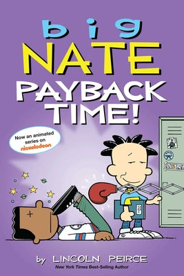 Book cover for Big Nate: Payback Time!: Volume 20