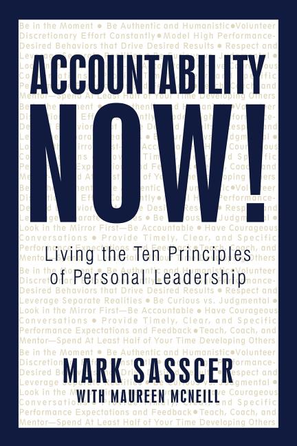 Book cover for Accountability Now!: Living the Ten Principles of Personal Leadership