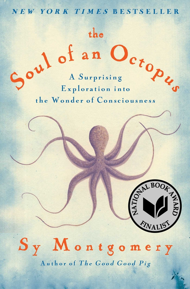 Book cover for The Soul of an Octopus: A Surprising Exploration Into the Wonder of Consciousness
