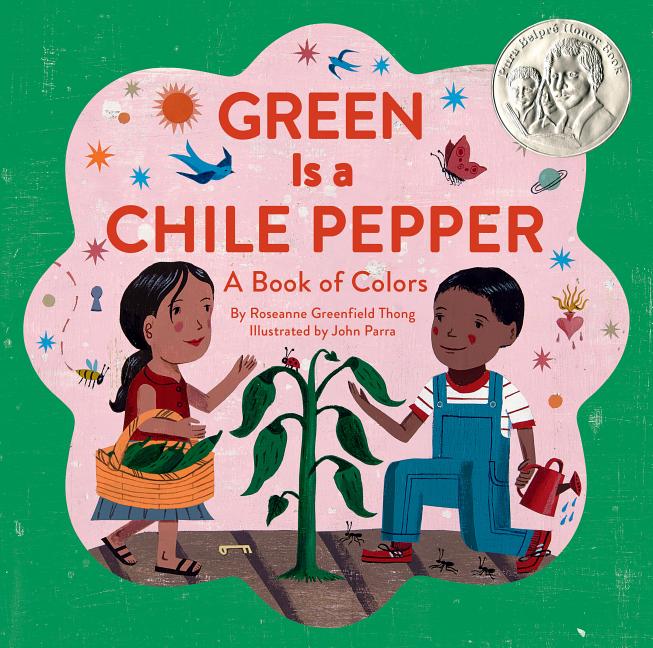 Book cover for Green Is a Chile Pepper: A Book of Colors