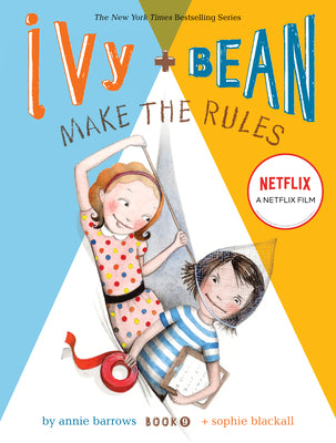 Book cover for Ivy and Bean Make the Rules
