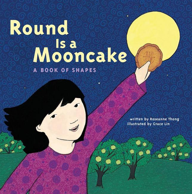 Book cover for Round Is a Mooncake: A Book of Shapes