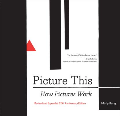 Book cover for Picture This: How Pictures Workrevised and Expanded 25th Anniversary Edition