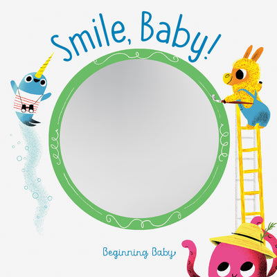 Book cover for Smile, Baby!: Beginning Baby