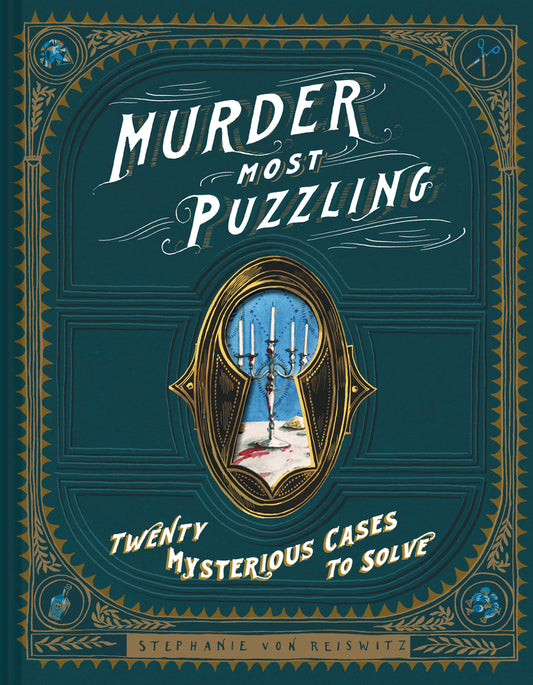 Book cover for Murder Most Puzzling: Twenty Mysterious Cases to Solve