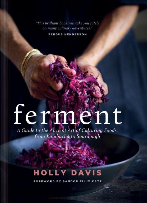 Book cover for Ferment: A Guide to the Ancient Art of Culturing Foods, from Kombucha to Sourdough