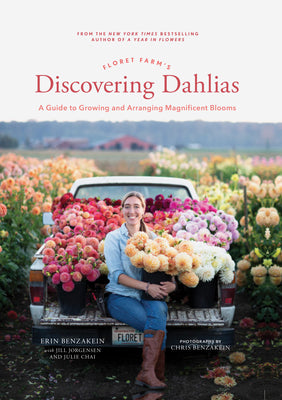 Book cover for Floret Farm's Discovering Dahlias: A Guide to Growing and Arranging Magnificent Blooms