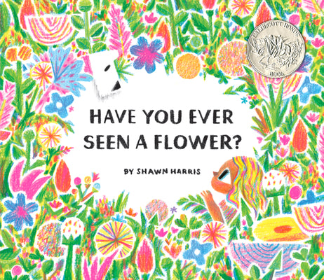 Book cover for Have You Ever Seen a Flower?
