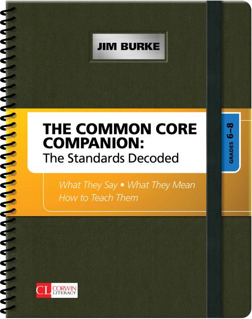 Book cover for The Common Core Companion: The Standards Decoded, Grades 6-8: What They Say, What They Mean, How to Teach Them