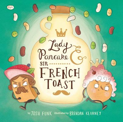 Book cover for Lady Pancake & Sir French Toast: Volume 1