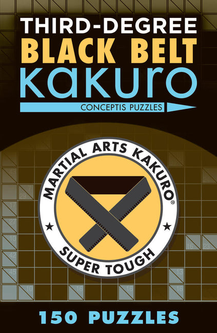 Book cover for Third-Degree Black Belt Kakuro