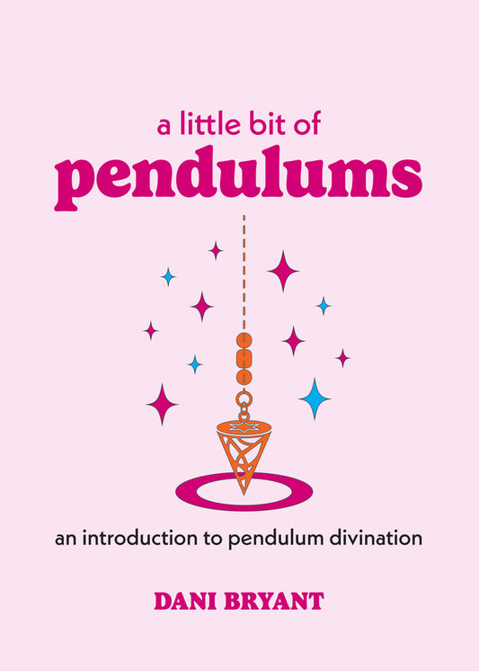 Book cover for A Little Bit of Pendulums: An Introduction to Pendulum Divination Volume 17