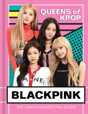 Book cover for Blackpink: Queens of K-Pop