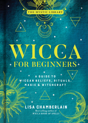 Book cover for Wicca for Beginners: A Guide to Wiccan Beliefs, Rituals, Magic & Witchcraft Volume 2