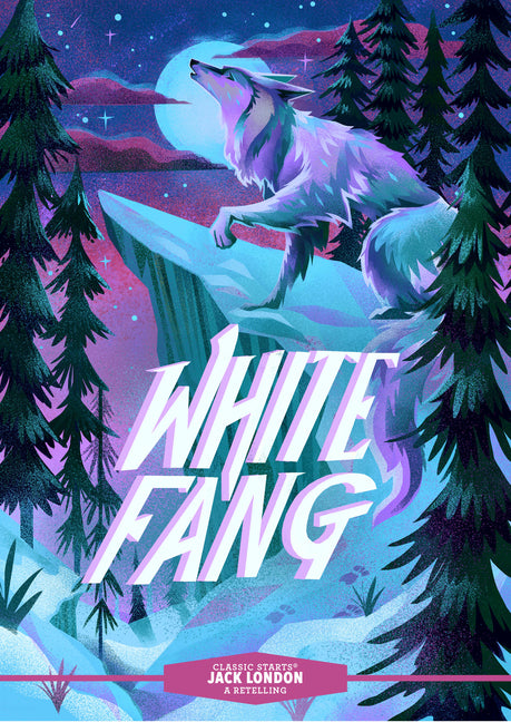 Book cover for Classic Starts(r) White Fang (Reissue)