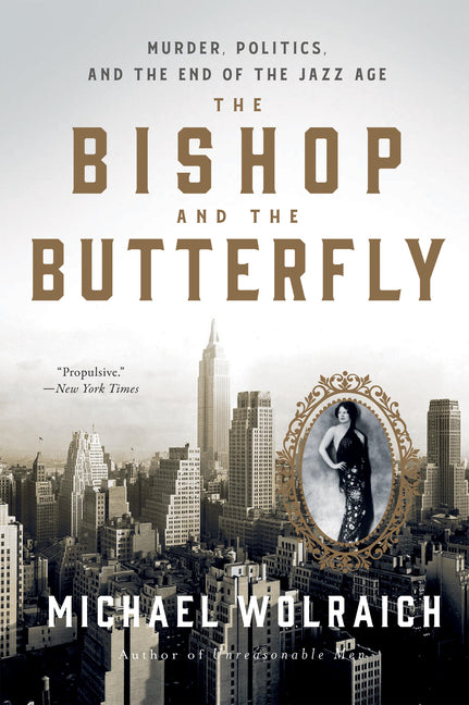 Book cover for Bishop and the Butterfly: Murder, Politics, and the End of the Jazz Age