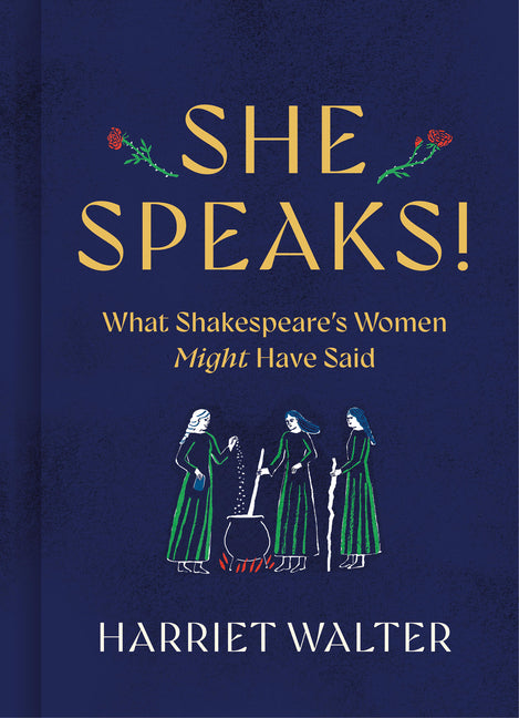 Book cover for She Speaks!: What Shakespeare's Women Might Have Said