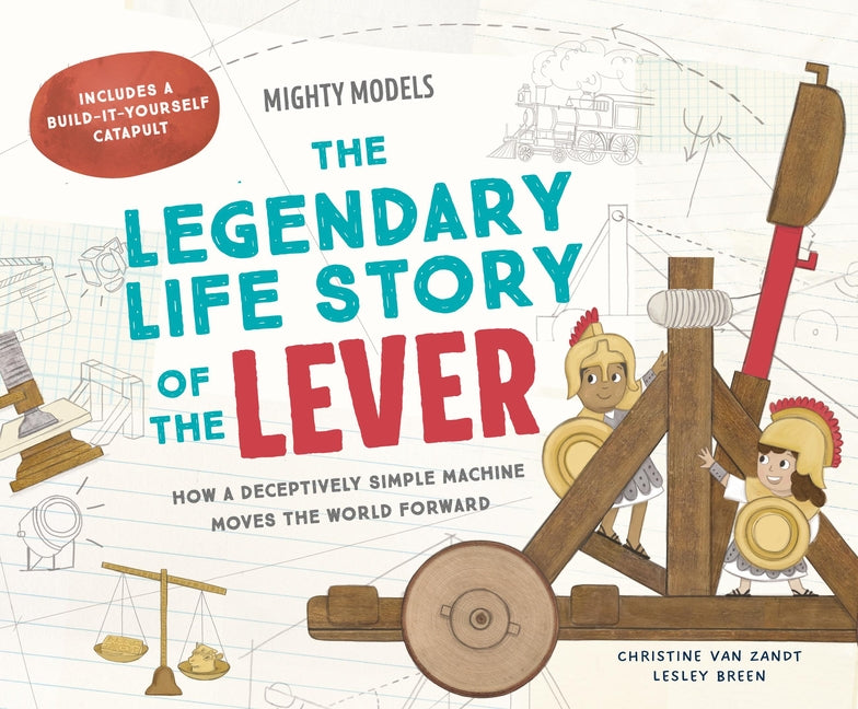 Book cover for Mighty Models: The Legendary Life Story of the Lever