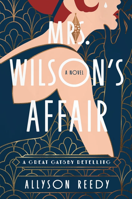 Book cover for Mrs. Wilson's Affair: A Great Gatsby Retelling (a Novel)